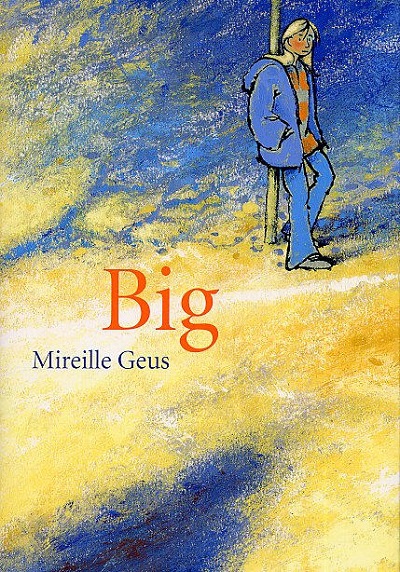 Big - Mireille Geus